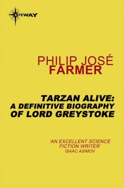Philip Jose Farmer - Tarzan Alive, E-bok
