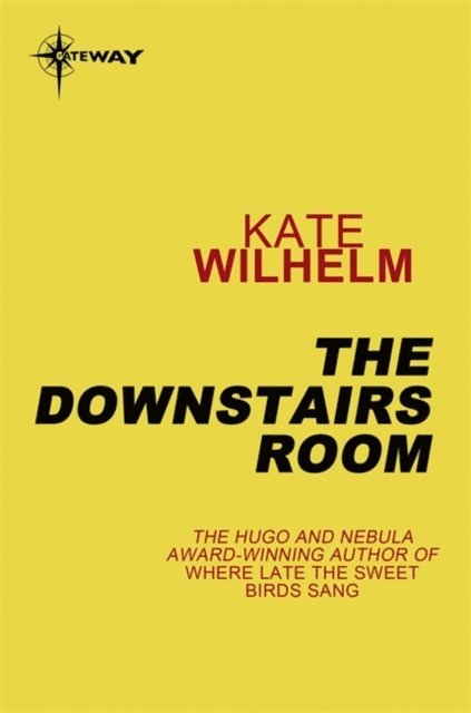 Kate Wilhelm - Downstairs Room, E-bok