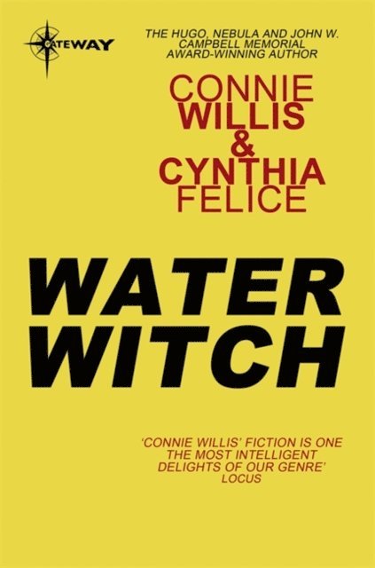 Cynthia Felice, Connie Willis - Water Witch, E-bok