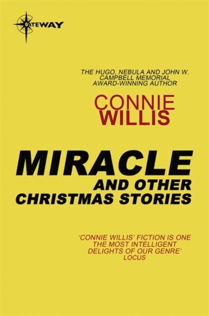 Connie Willis - Miracle and Other Christmas Stories, E-bok