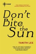 Don't Bite the Sun