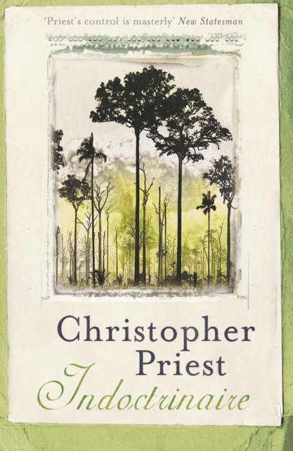 Christopher Priest - Indoctrinaire, E-bok