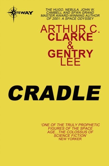 Gentry Lee, Arthur C. Clarke - Cradle, E-bok