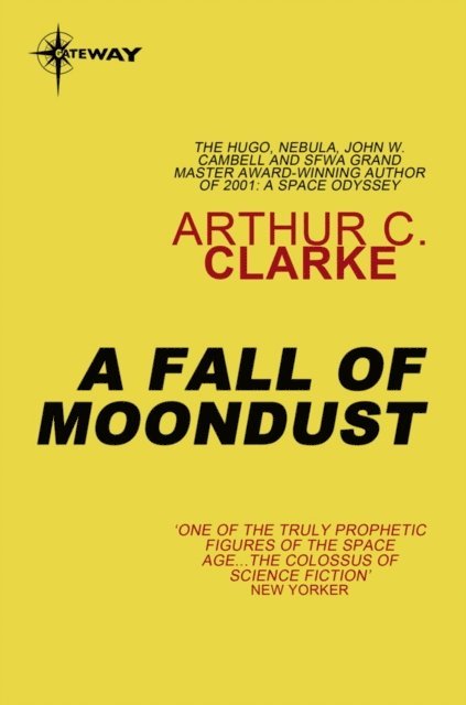 Arthur C. Clarke - Fall of Moondust, E-bok