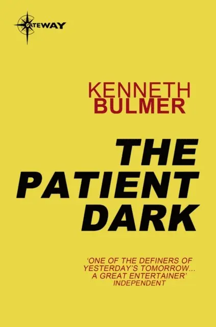 Kenneth Bulmer - Patient Dark, E-bok. Tillgänglighet: Lägg i varukorg