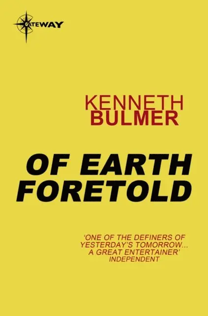 Kenneth Bulmer - Of Earth Foretold, E-bok. Tillgänglighet: Lägg i varukorg