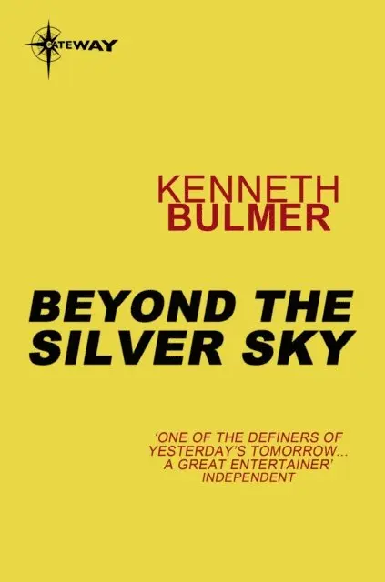 Kenneth Bulmer - Beyond The Silver Sky, E-bok. Tillgänglighet: Lägg i varukorg