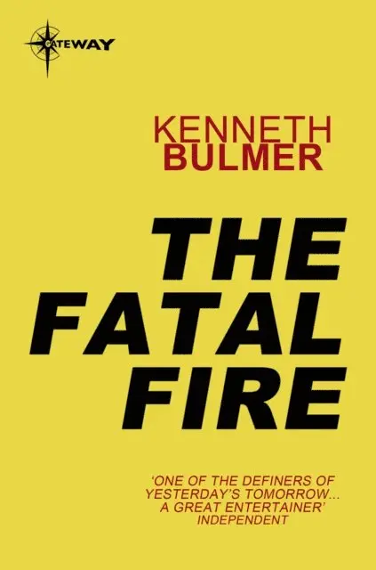 Kenneth Bulmer - Fatal Fire, E-bok. Tillgänglighet: Lägg i varukorg