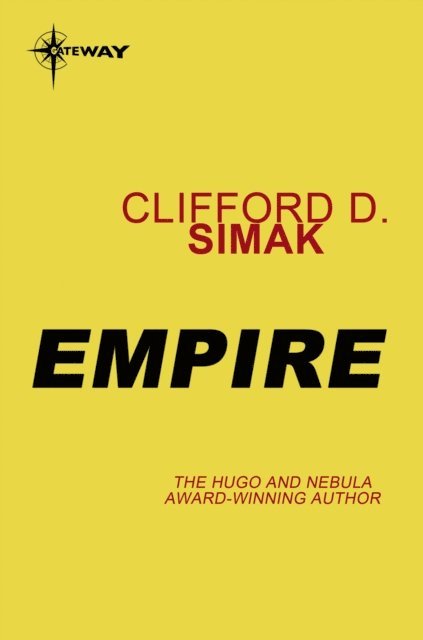 Clifford D. Simak - Empire, E-bok