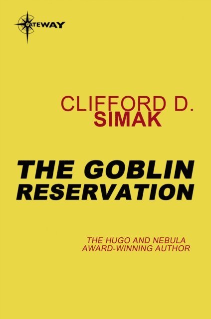 Clifford D. Simak - Goblin Reservation, E-bok