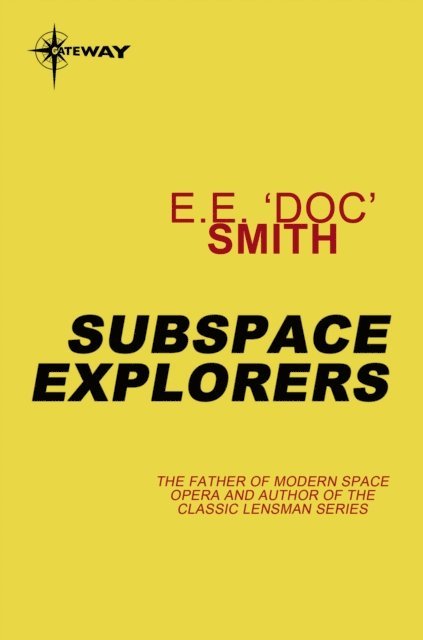 E.E. 'Doc' Smith - Subspace Explorers, E-bok