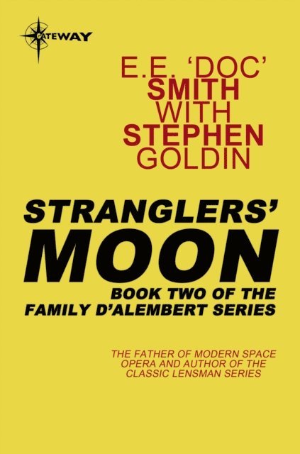 Stephen Goldin, E.E. 'Doc' Smith - Stranglers' Moon, E-bok