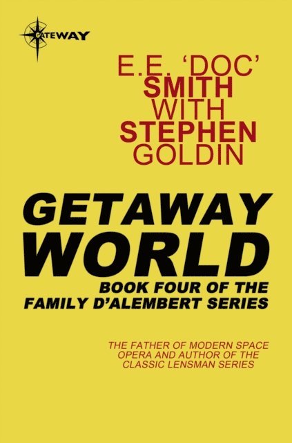 Stephen Goldin, E.E. 'Doc' Smith - Getaway World, E-bok