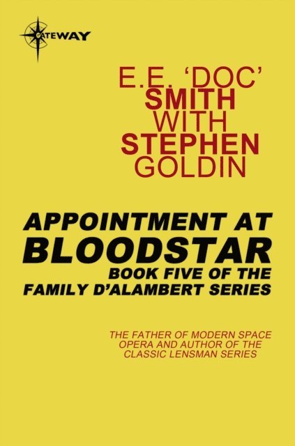Stephen Goldin, E.E. 'Doc' Smith - Appointment at Bloodstar, E-bok