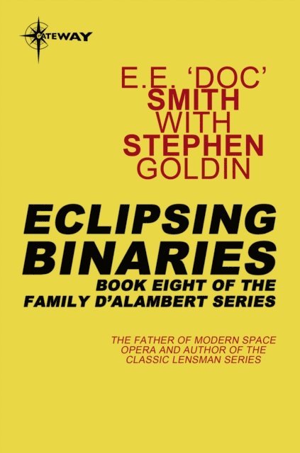 Stephen Goldin, E.E. 'Doc' Smith - Eclipsing Binaries, E-bok