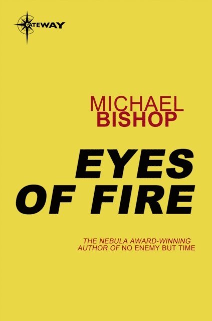 Michael Bishop - Funeral for the Eyes of Fire, E-bok