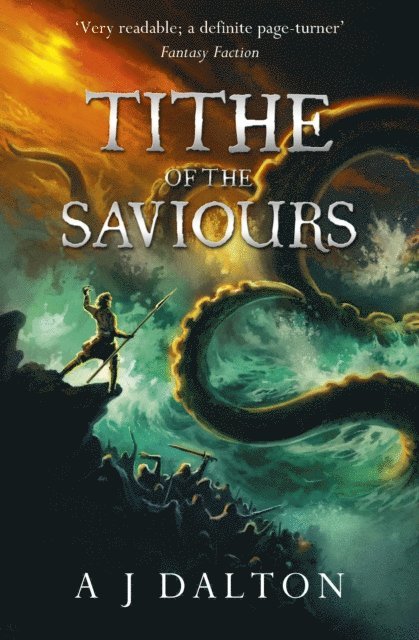 A J Dalton - Tithe of the Saviours, E-bok