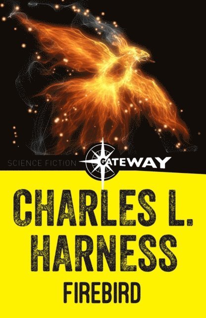Charles L. Harness - Firebird, E-bok