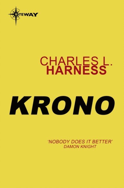 Charles L. Harness - Krono, E-bok
