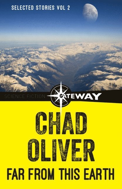 Chad Oliver - Far From This Earth, E-bok