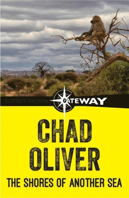 Chad Oliver - Shores of Another Sea, E-bok