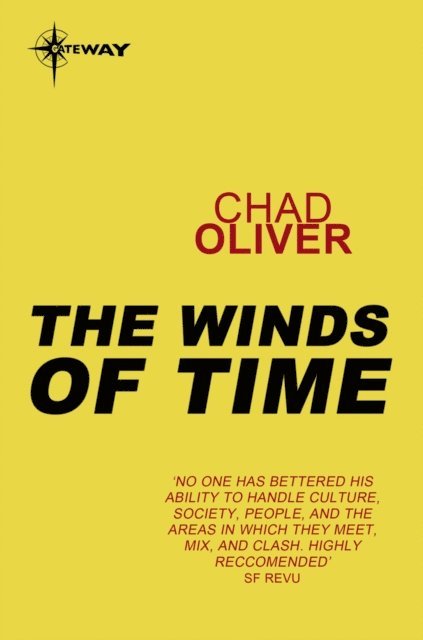 Chad Oliver - Winds of Time, E-bok
