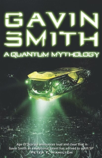 Gavin G. Smith - Quantum Mythology, E-bok