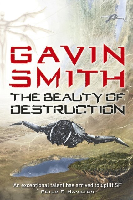 Gavin G. Smith - Beauty of Destruction, E-bok
