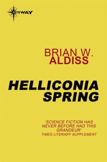 Brian Aldiss - Helliconia Spring, E-bok
