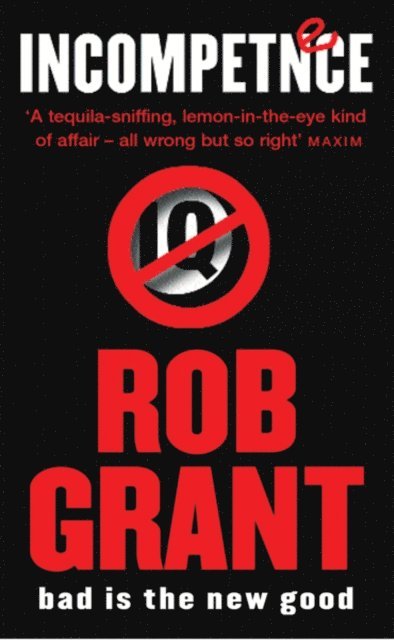 Rob Grant - Incompetence, E-bok