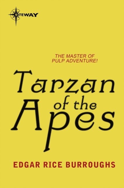 Edgar Rice Burroughs - Tarzan of the Apes, E-bok