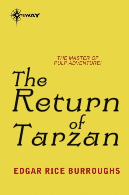 Edgar Rice Burroughs - Return of Tarzan, E-bok