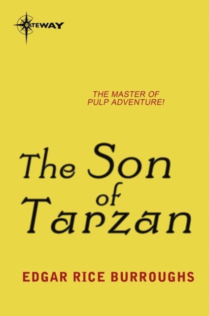 Edgar Rice Burroughs - Son of Tarzan, E-bok