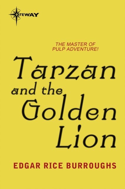 Edgar Rice Burroughs - Tarzan and the Golden Lion, E-bok