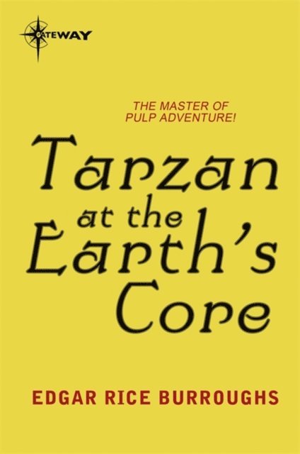 Edgar Rice Burroughs - Tarzan at the Earth's Core, E-bok