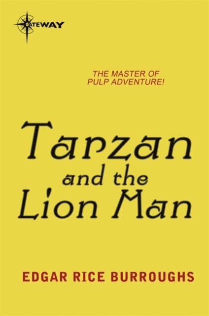 Edgar Rice Burroughs - Tarzan and the Lion Man, E-bok