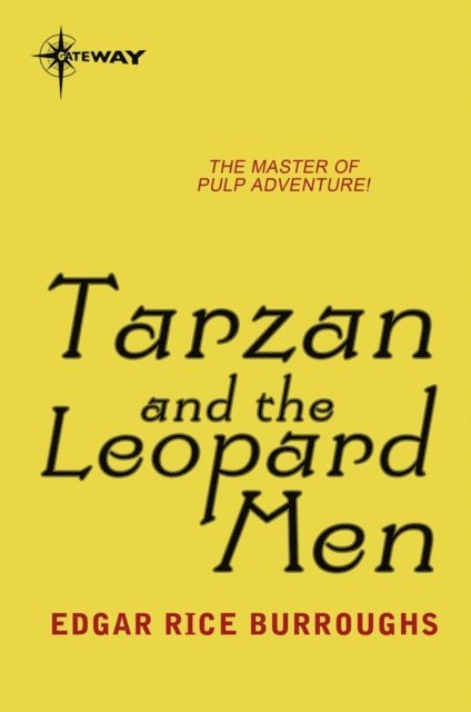 Edgar Rice Burroughs - Tarzan and the Leopard Men, E-bok