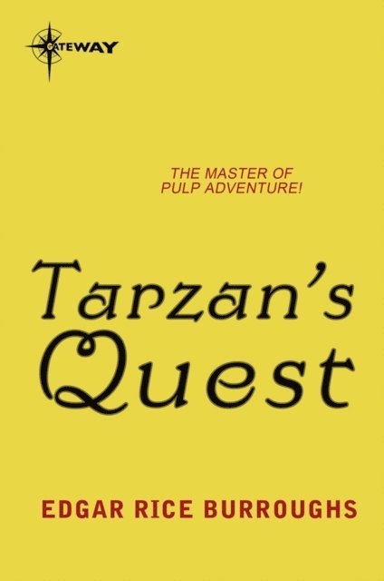 Edgar Rice Burroughs - Tarzan's Quest, E-bok
