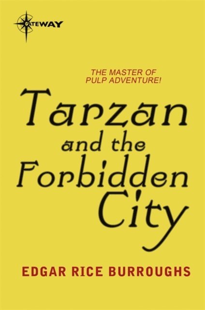 Edgar Rice Burroughs - Tarzan and the Forbidden City, E-bok