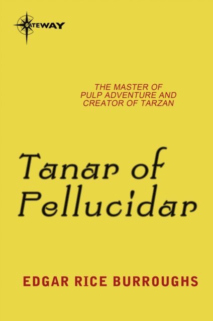 Edgar Rice Burroughs - Tanar of Pellucidar, E-bok