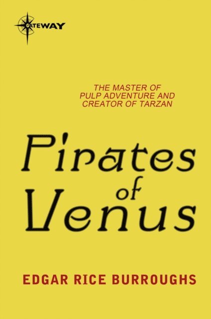 Edgar Rice Burroughs - Pirates of Venus, E-bok