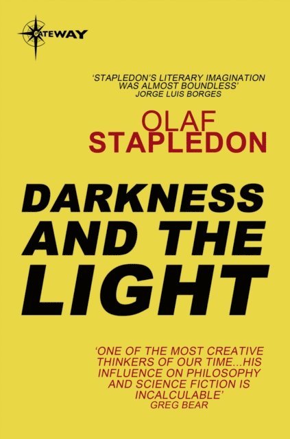 Olaf Stapledon - Darkness and the Light, E-bok