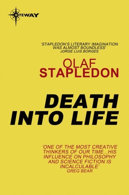 Olaf Stapledon - Death into Life, E-bok