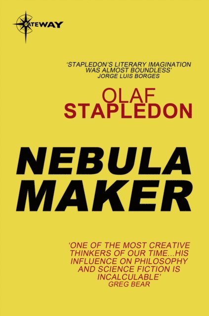 Olaf Stapledon - Nebula Maker, E-bok