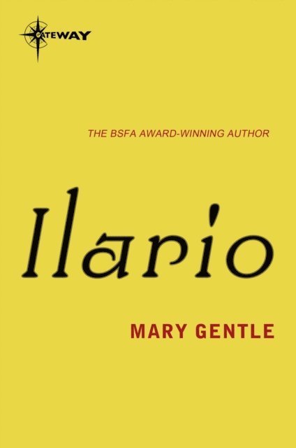 Mary Gentle - Ilario, E-bok