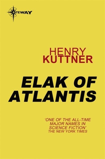 Henry Kuttner - Elak of Atlantis, E-bok