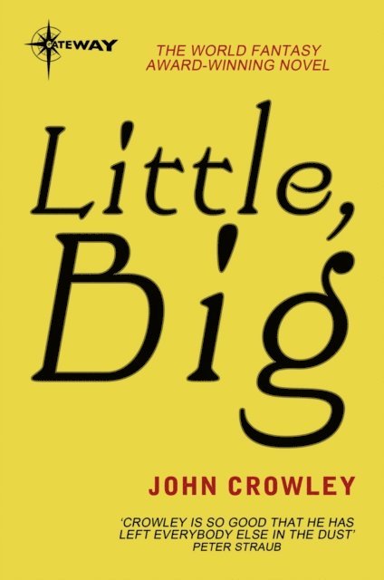 John Crowley - Little, Big, E-bok