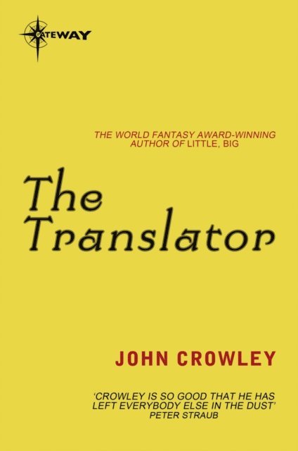 John Crowley - Translator, E-bok