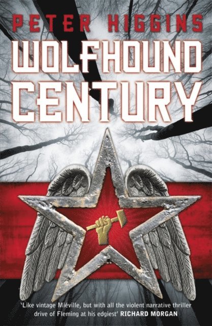 Peter Higgins - Wolfhound Century, E-bok