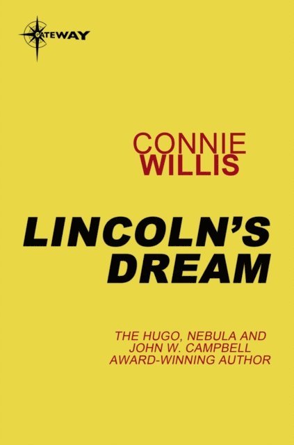 Connie Willis - Lincoln's Dreams, E-bok